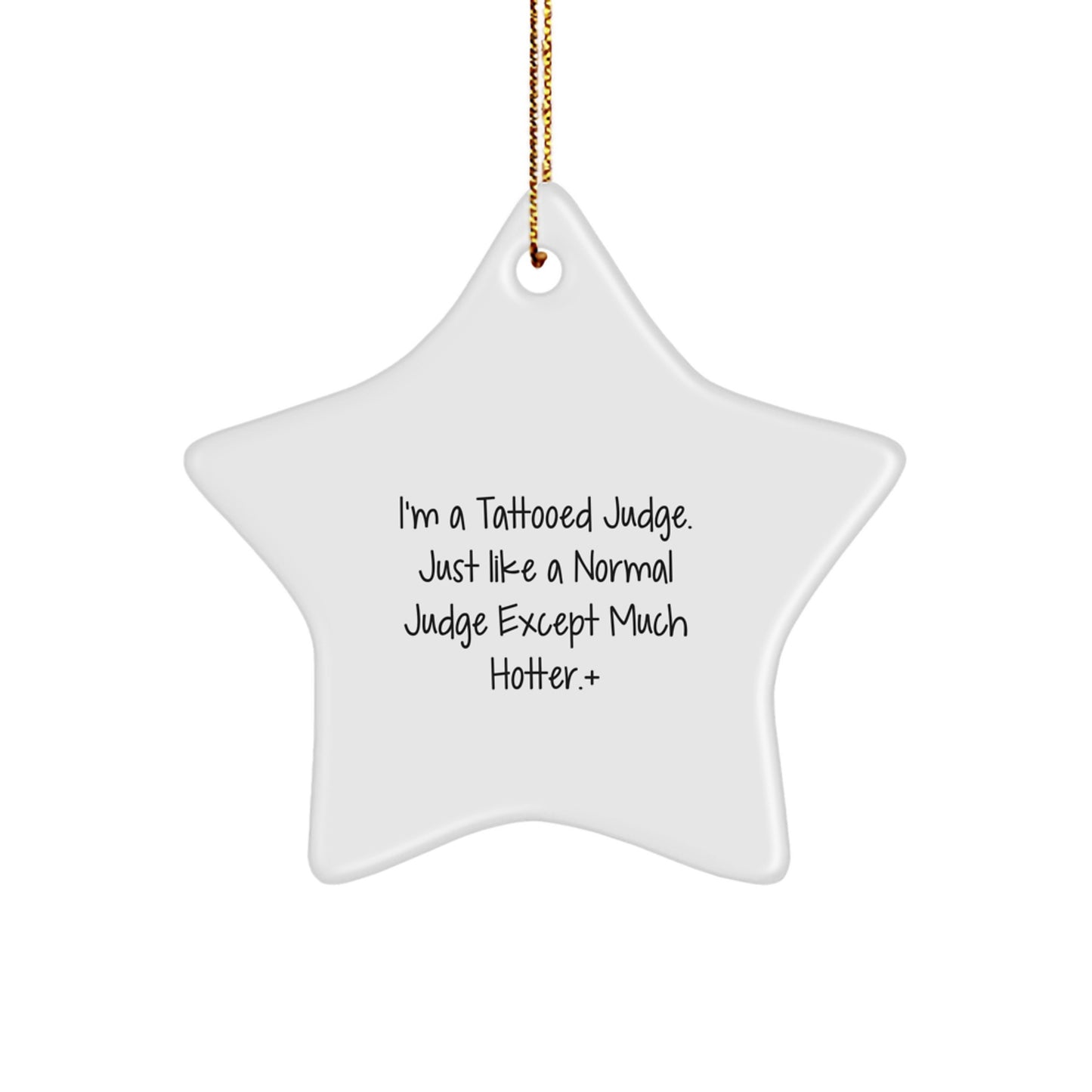 Funny Judge Star Ornament Gifts from Friends for Christmas - Unique Present Idea for Men Judge - Image 1