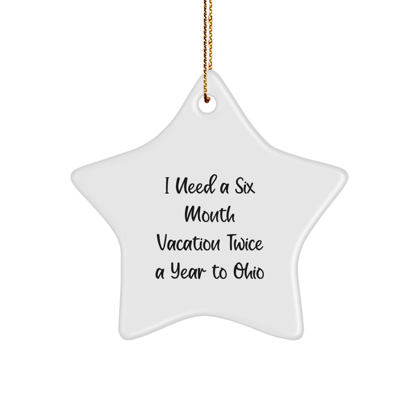 Ohio Star Ornament, Funny Quote Gifts from Men to Family in Ohio, Christmas Unique Gifts with Gold Cord - Image 1