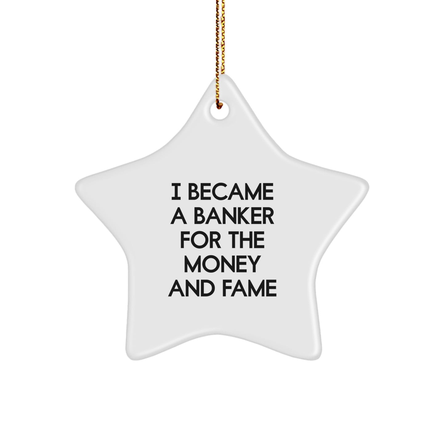 Funny Banker Gifts from Friends Unique Star Ornaments for Christmas Unique Gifts for Banker Men - Image 1
