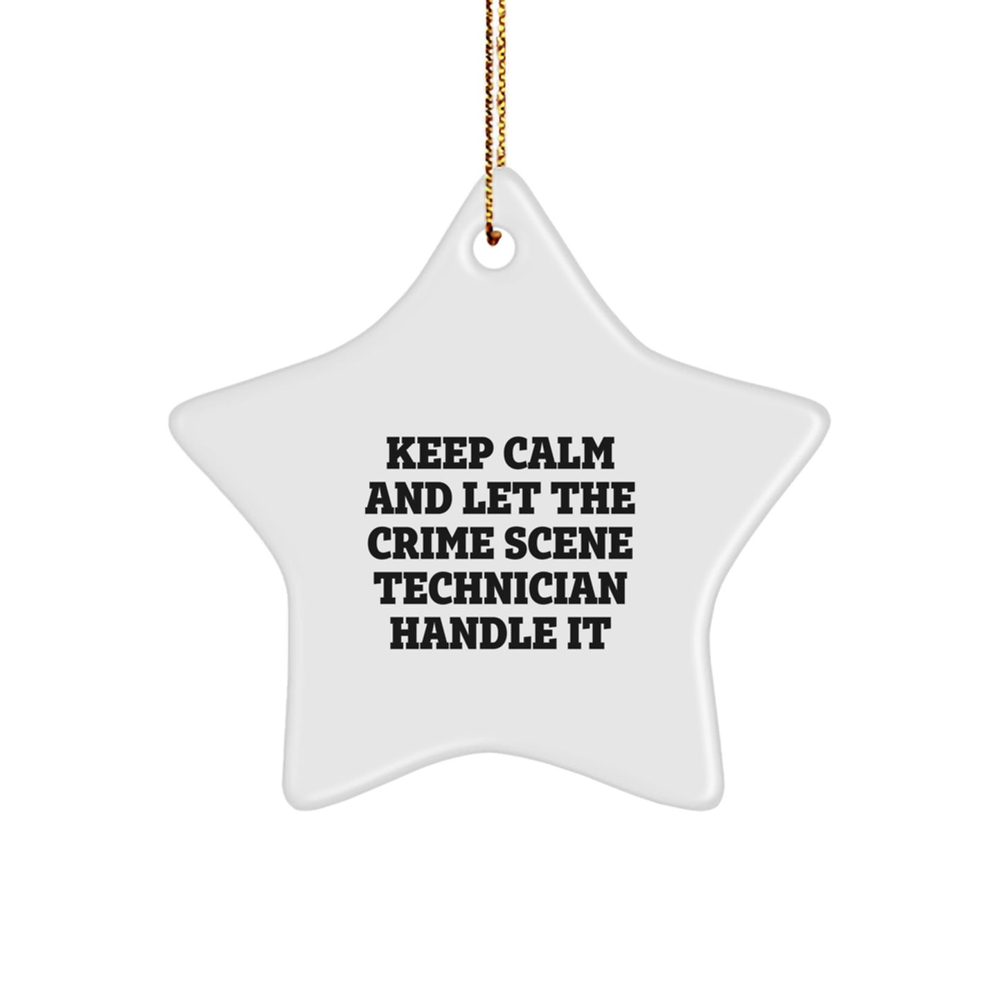 Funny Crime Scene Technician Star Ornament, Gifts for Men, Women, or Friends, Christmas Unique Gifts from Family - Image 1