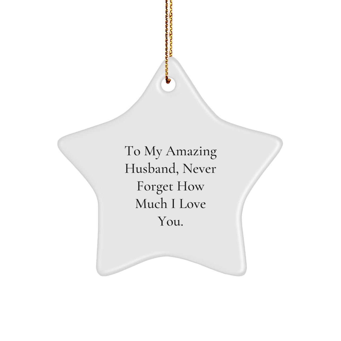 Funny Husband Gifts from Women - To My Amazing Husband Star Ornament for Christmas Unique Gifts - Image 1
