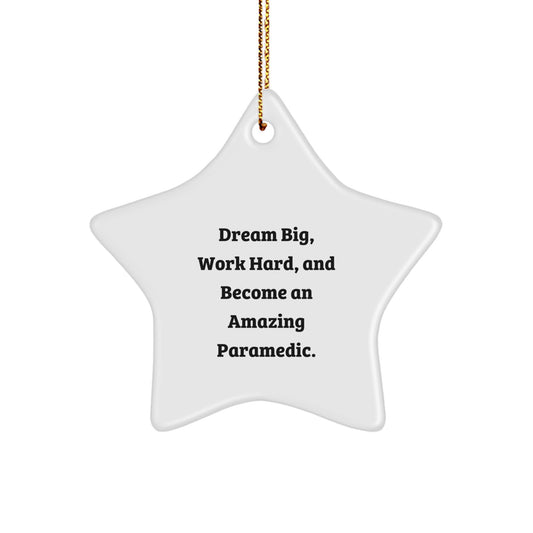 Rescue Worker Star Ornament, Dream Big, Work Hard, And Become An Amazing Gift for Christmas - Image 1