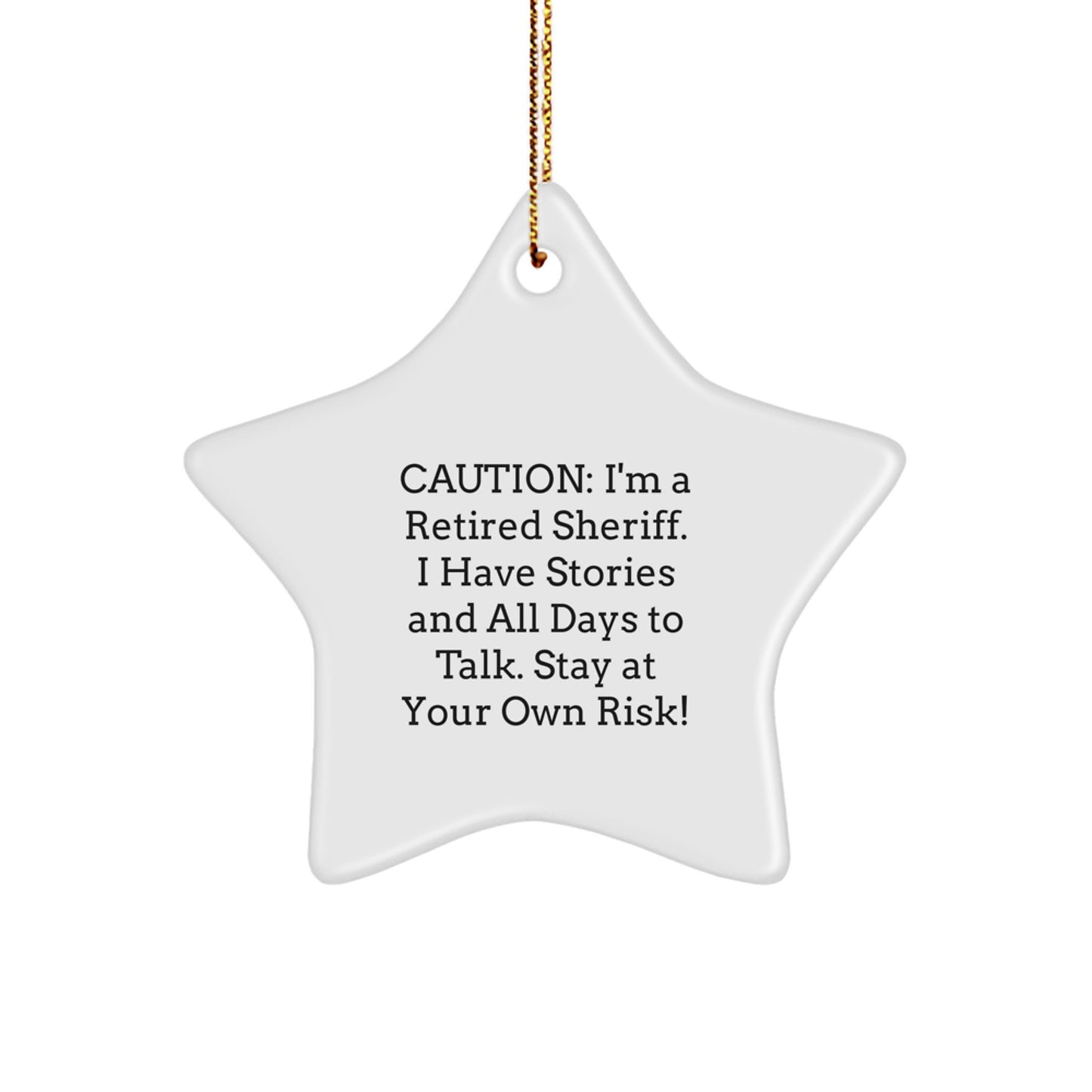 Funny Sheriff Christmas Star Ornament Gifts from Friends and Family - Image 1