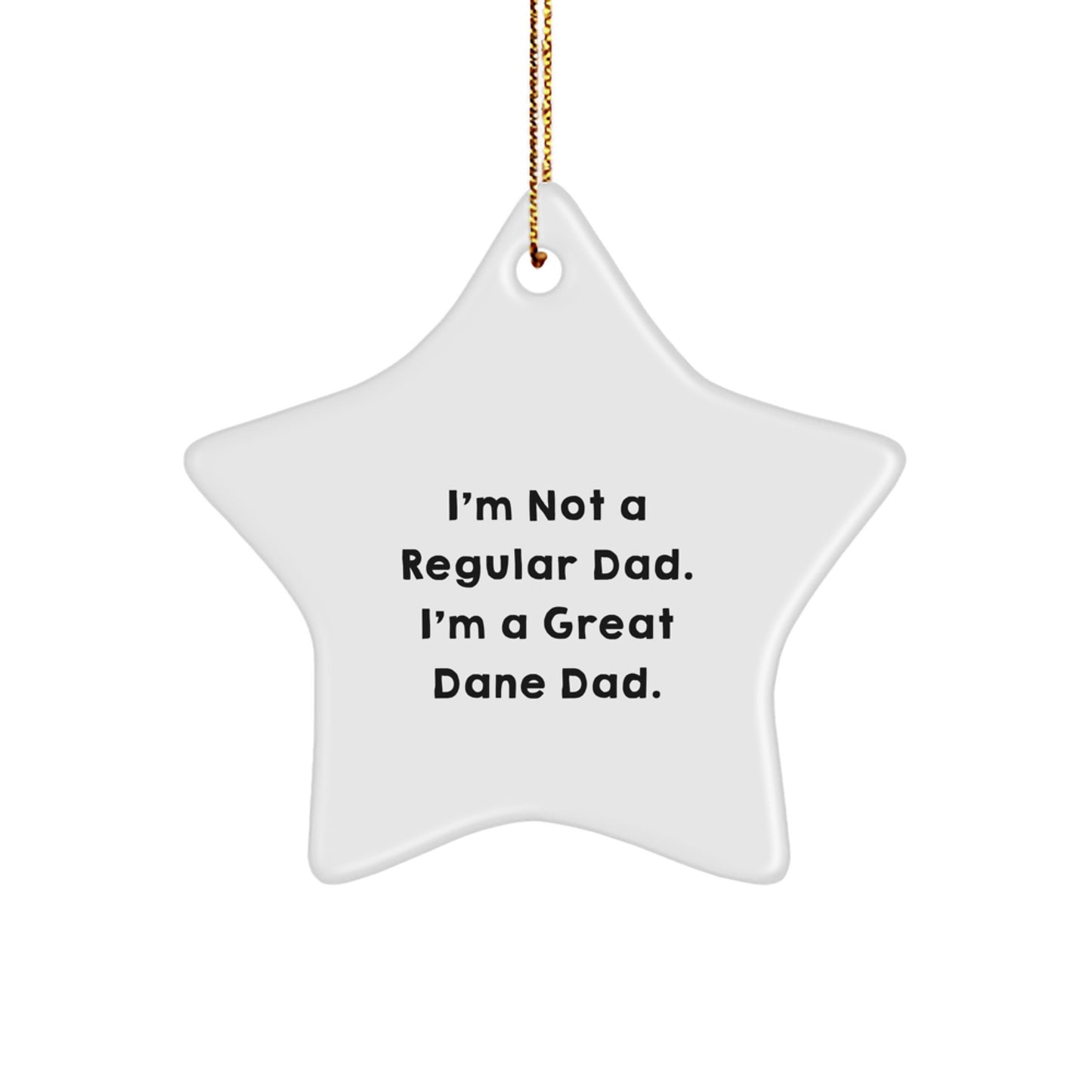 Funny Great Dane Dog Gifts for Men from Dad to Son - Star Ornament - Christmas Unique Decorations for Great Dane Dad Home - Image 1