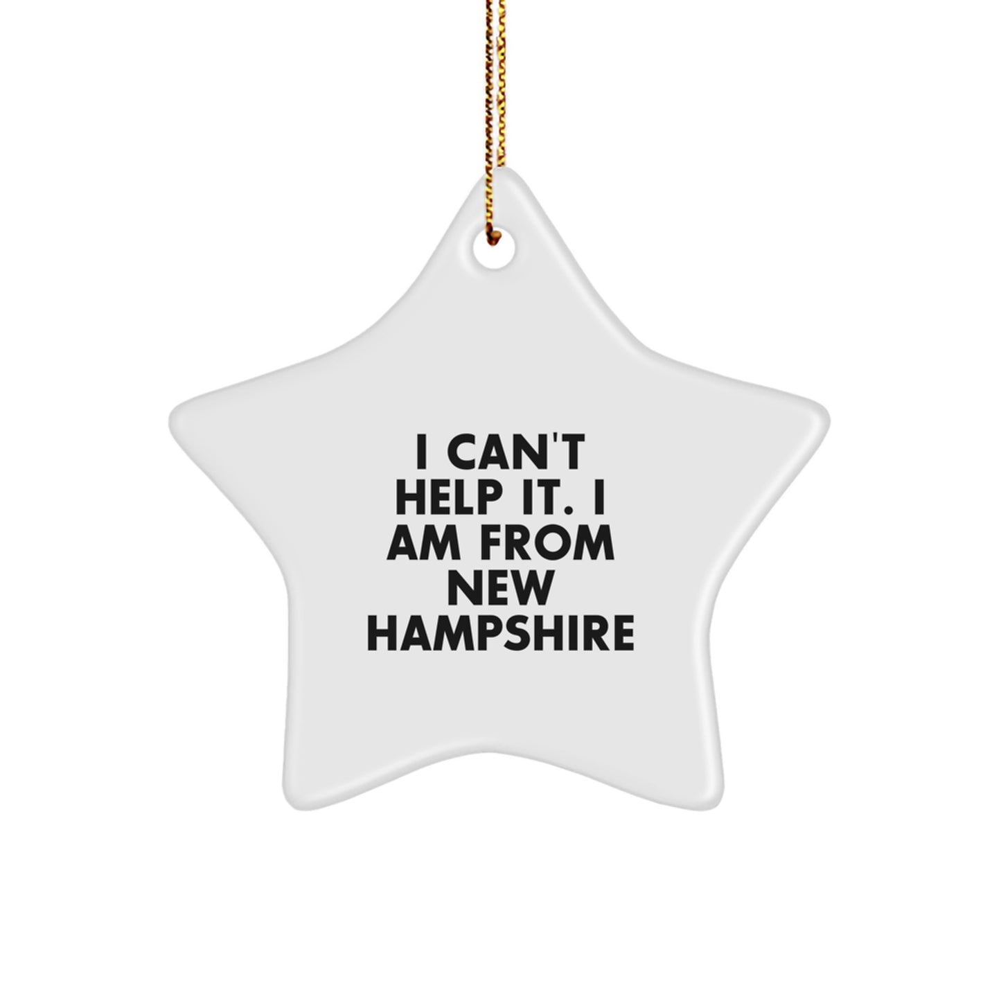 New Hampshire Star Ornament, Funny Quote, Gifts from Friends, Christmas Unique Gifts for New Hampshire Men Women - Image 1