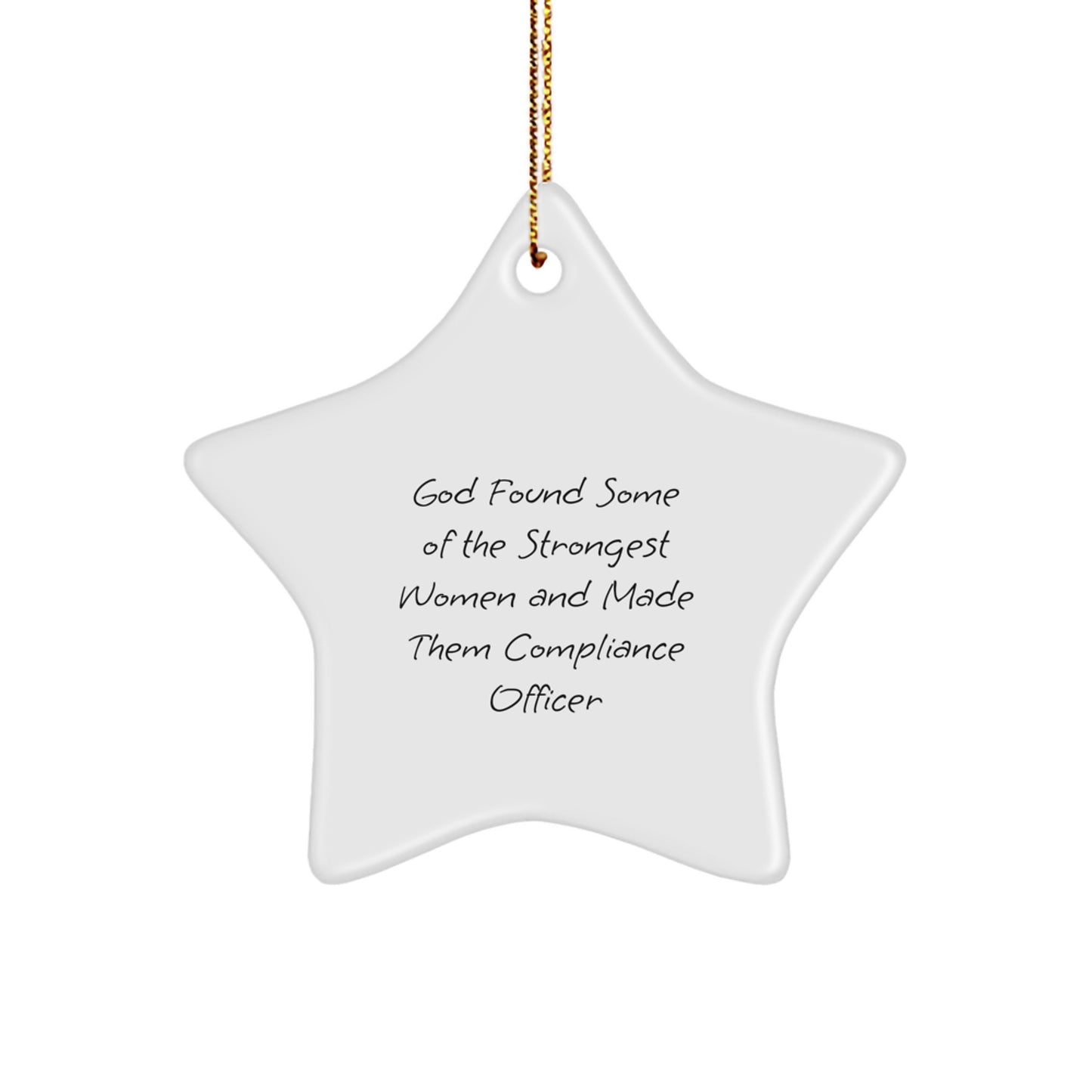 Funny Compliance Officer Gifts, Star Ornament with Inspirational Quote, Gifts from Friends for Compliance Officer Women, Christmas Unique Gifts - Image 1