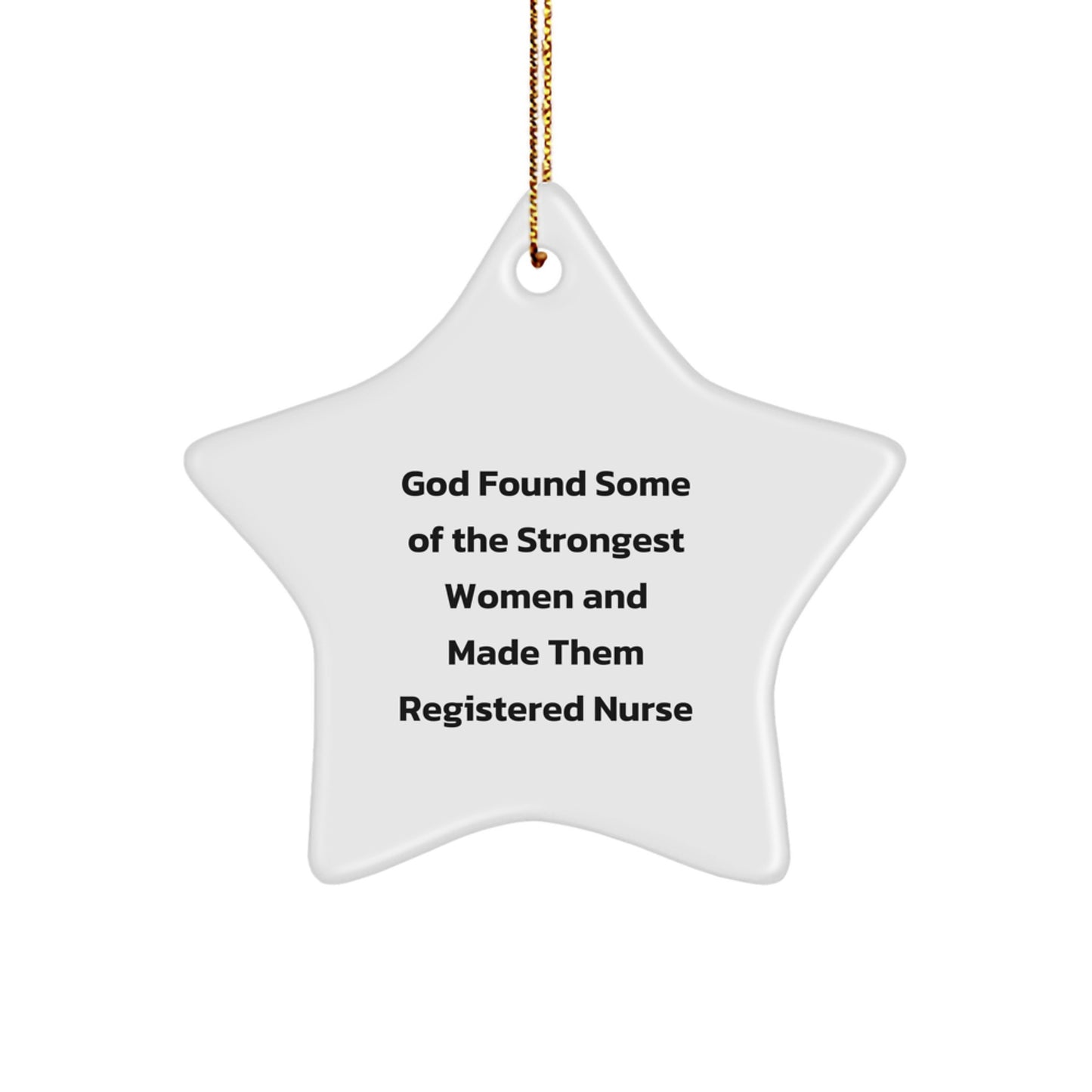 Funny Quote Star Ornament Gifts from Men to Registered Nurse Coworkers, Christmas Unique Gifts - Image 1