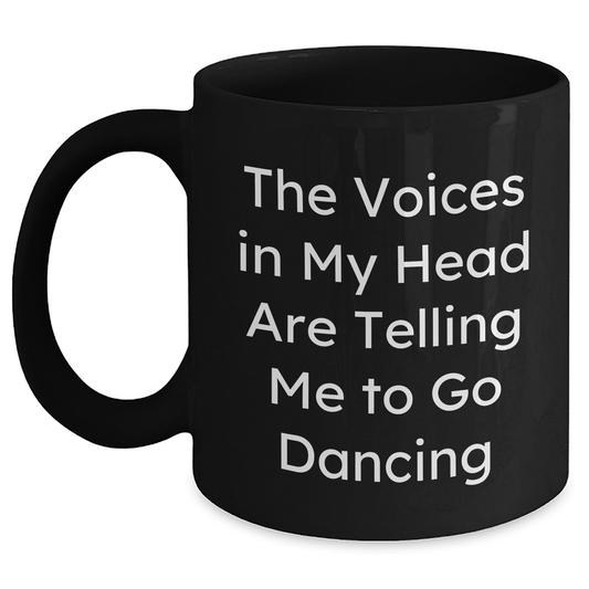 Dancing Gifts for Women from Friends, Funny Black Coffee Mug with Inspirational Quote, Graduation Unique Gifts - Main