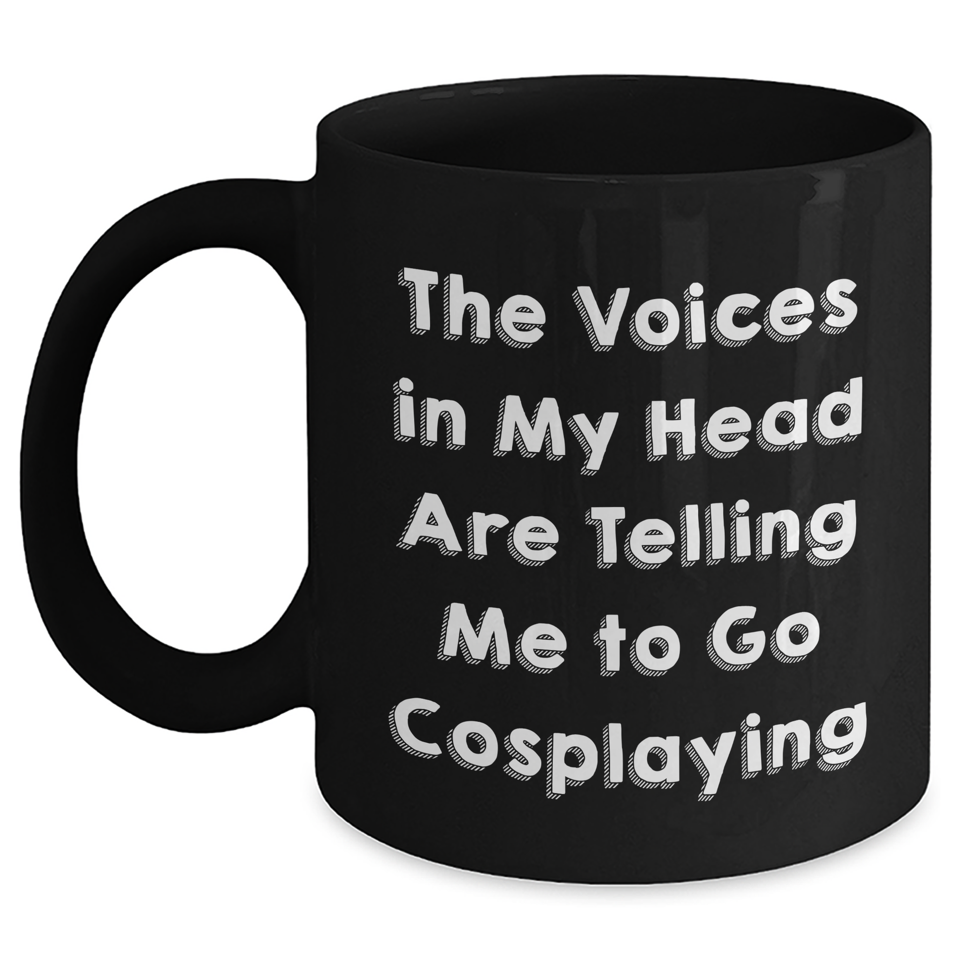 Funny Cosplaying Gifts for Men from Friends, Black Coffee Mug, The Voices In My Head Are Telling Me To Go Cosplaying, Graduation Unique Gifts for Him - Main