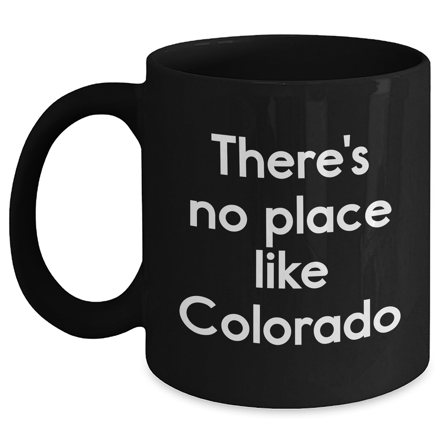 Funny Colorado Black Coffee Mug Gifts from Friends for Graduation 'There's No Place Like Colorado' Mugs - Main