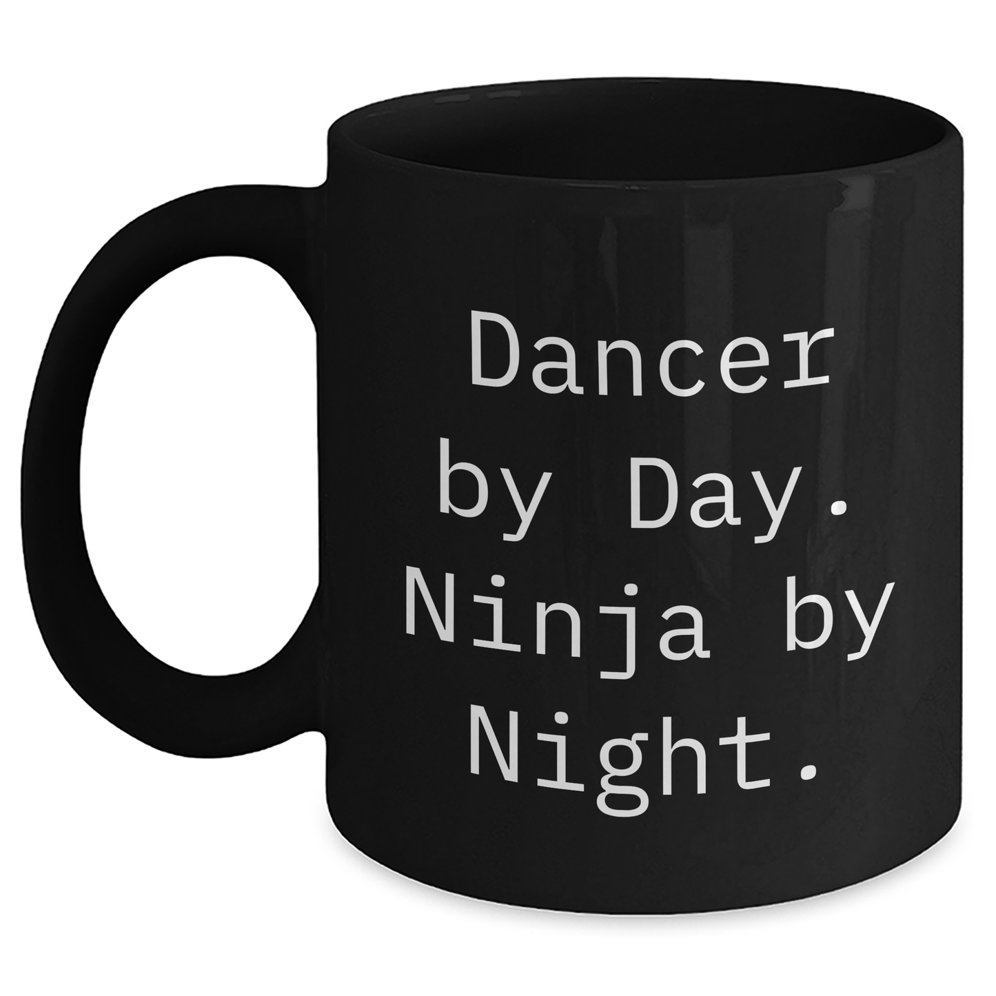 Dancer Gifts for Men from By Day. Ninja By Night. Black Coffee Mug, Funny Graduation Unique Gifts for Dancer - Main