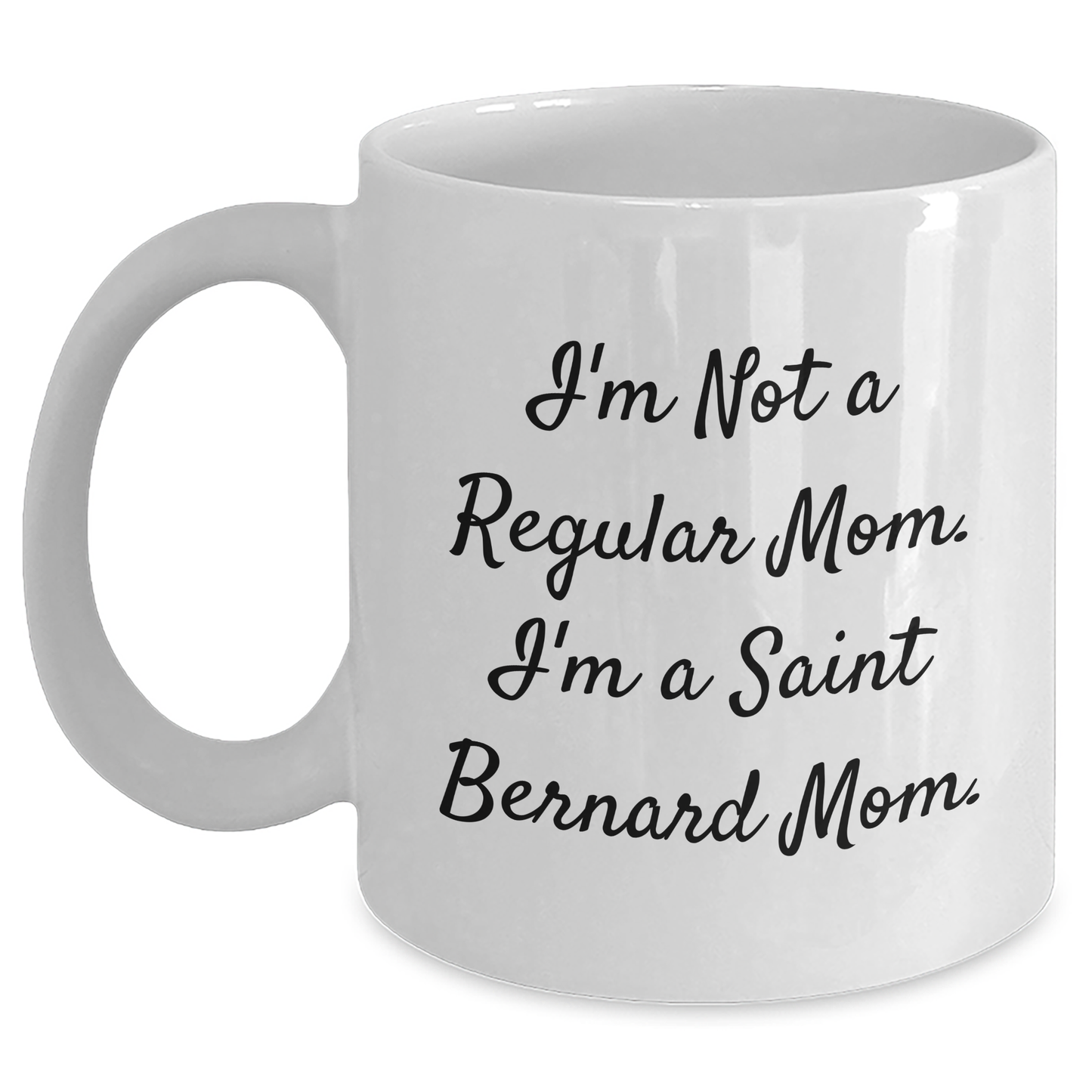Saint Bernard Dog Mom Gifts from Family, Unique White Coffee Mugs for Saint Bernard Dog Lovers, Funny Quote Mug, Graduation Unique Gifts - Main