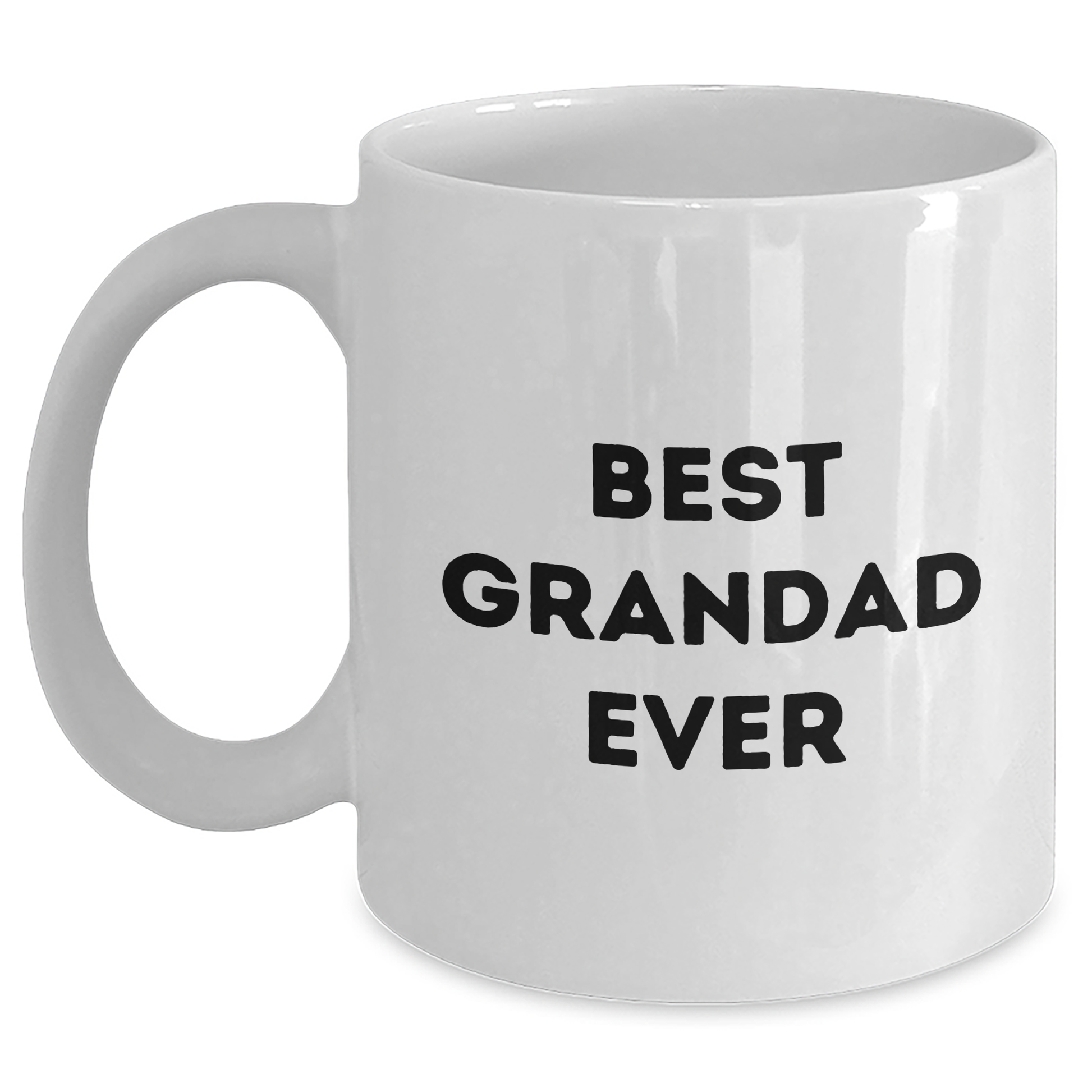Funny 'Best Grandad Ever' White Coffee Mug, Gifts from Family to Grandad for Graduation, 11oz or 15oz Capacity, Ceramic, Microwave, and Dishwasher Safe - Main