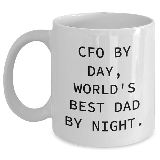 Funny CFO Gifts for Graduation, 'Cfo By Day, World's Best Dad By Night' White Coffee Mug, Gifts from Dad to CFO - Main