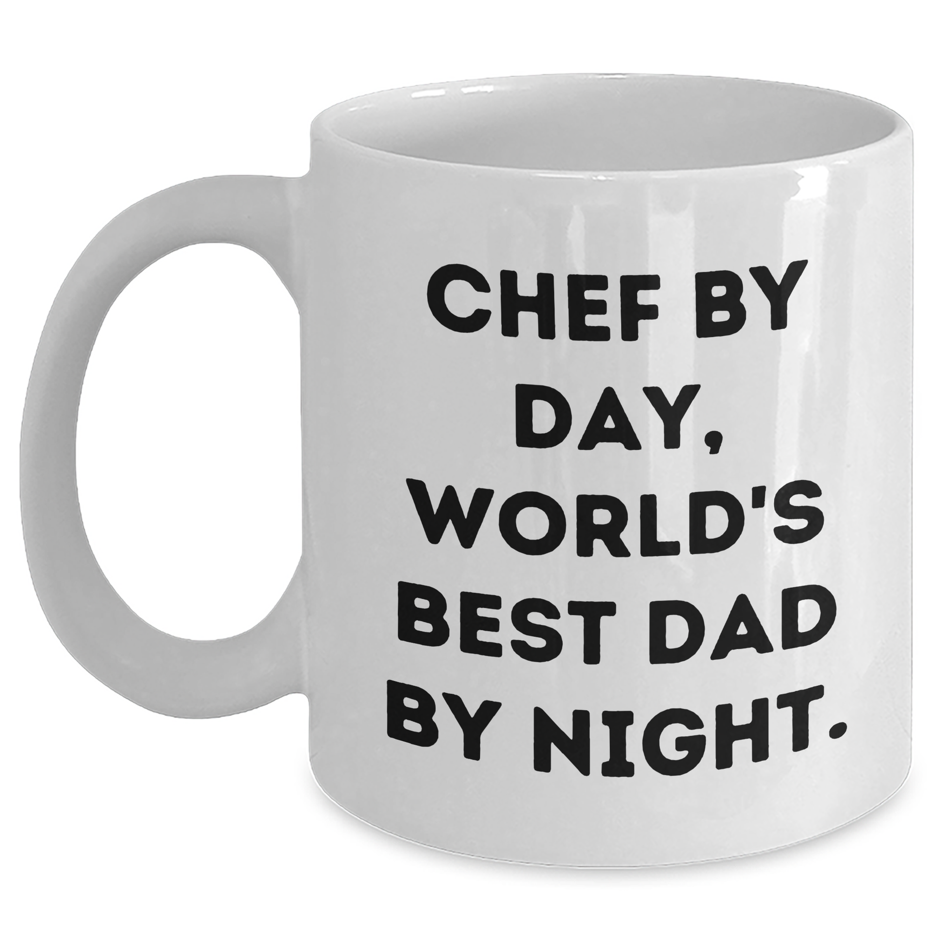 Funny Chef Gifts by Day, World's Best Dad by Night White Coffee Mug for Graduation Unique Gifts from Men to Chef - Main