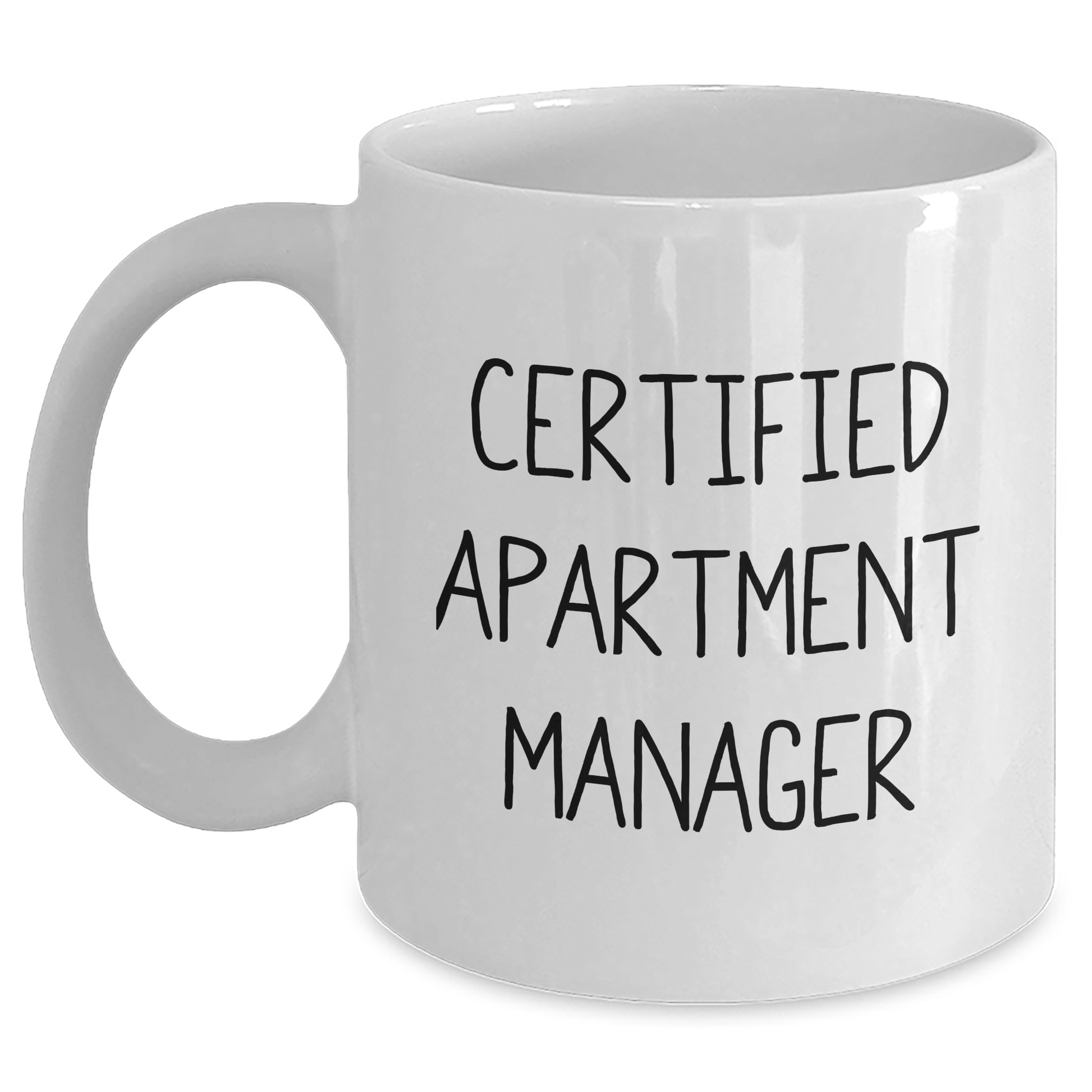 Funny Certified Apartment Manager Graduation Gifts from Friends to Family - White Coffee Mug, 11oz or 15oz Capacity, Ceramic, Microwave and Dishwasher Safe - Main