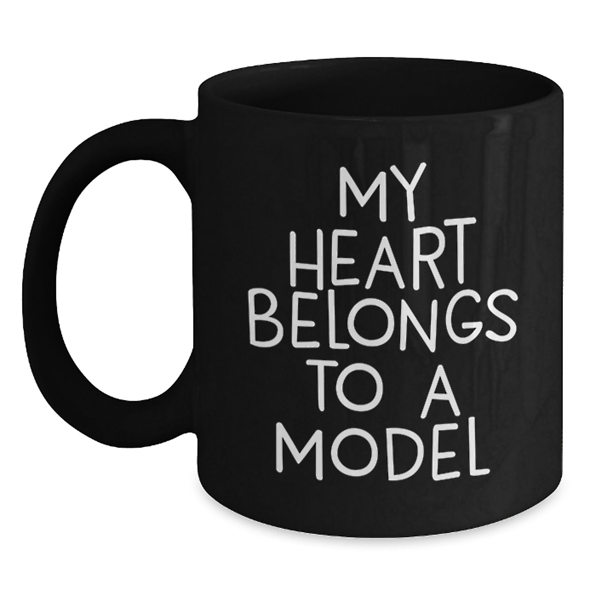Model Lovers Funny Birthday Unique Gifts from Friends to Model, Black Coffee Mug for Him or Her, 'My Heart Belongs To A Model' - Main