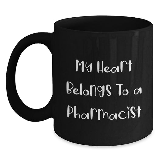 Funny Pharmacist Gifts from Men to Friends - My Heart Belongs To A Pharmacist Black Coffee Mug, Birthday Unique Presents for Pharmacist - Main