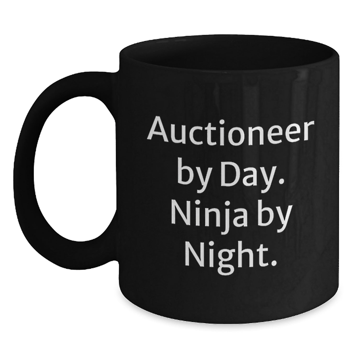 Auctioneer Gifts for Men - Funny Black Coffee Mug - Gifts from Friends for Birthday Unique Gifts - By Day Ninja By Night - Main