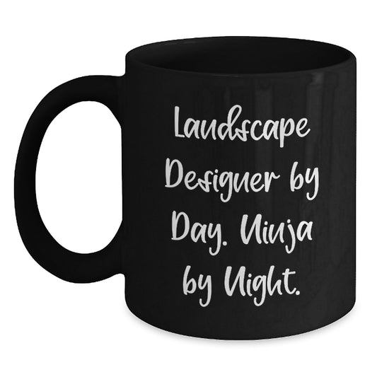 Funny Landscape Designer Gifts, Landscape Designer By Day. Ninja By Night., Black Coffee Mug, Birthday Unique Gifts from Friends to Landscape Designer - Main
