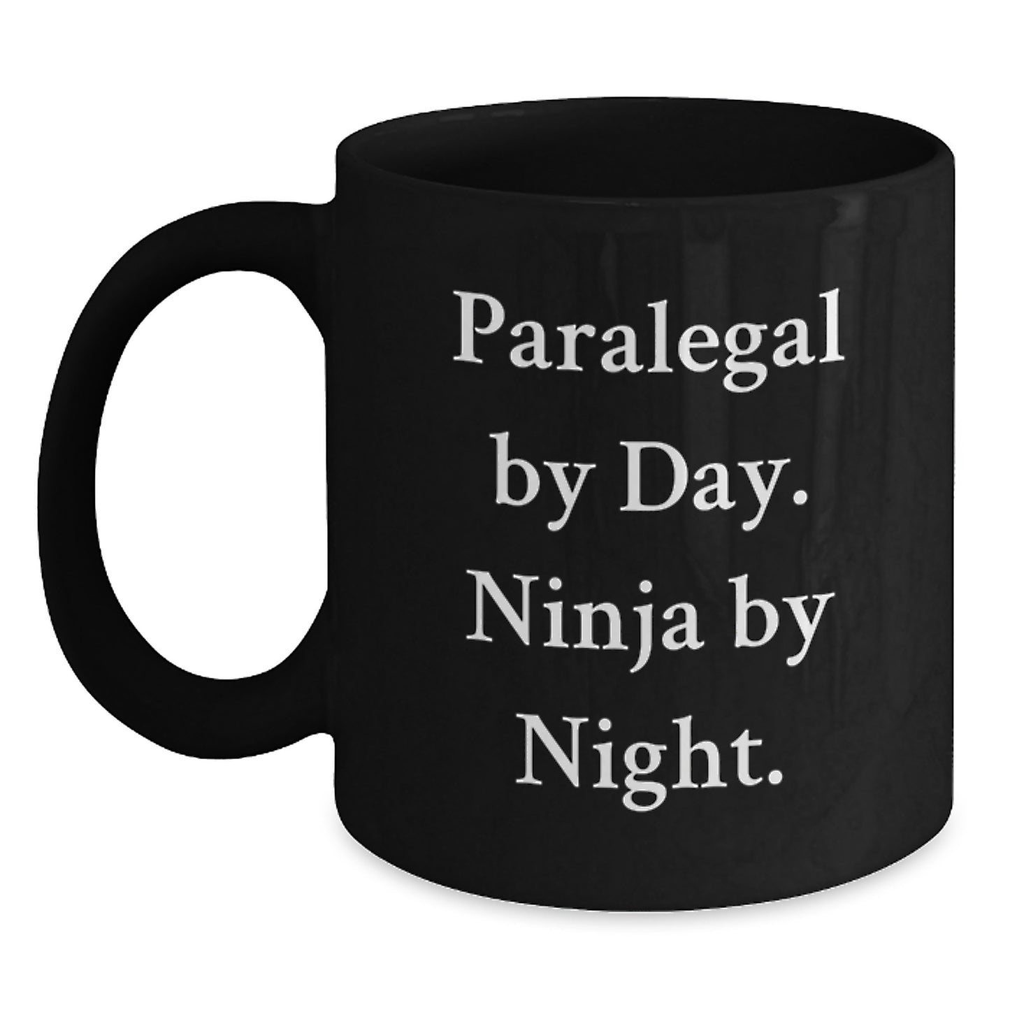 Paralegal Ninja Coffee Mug, Funny Quote Gift for Birthday, Gifts from Friends, Gifts for Paralegal - Main