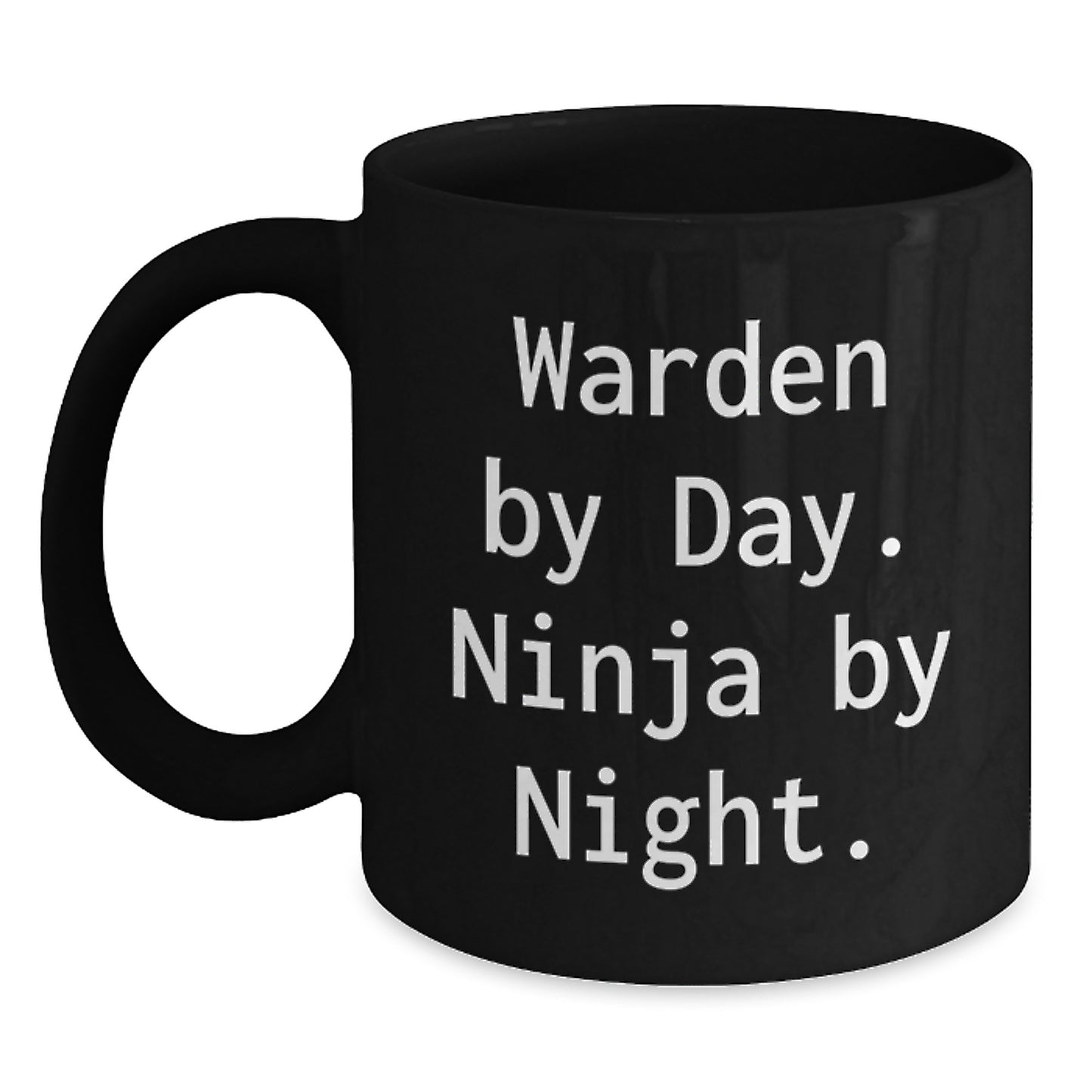 Warden By Day Ninja Gifts for Men, Warden Black Coffee Mug for Birthday, Funny Quote 'Warden By Day. Ninja By Night.' Gifts from Friends - Main