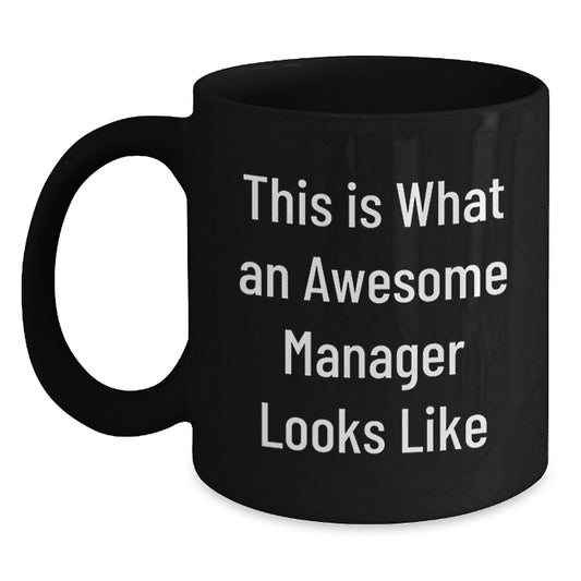 Funny Manager Gifts from Friends, Cute Birthday Presents for Awesome Manager, Black Coffee Mug Quotes, 'This Is What An Awesome Manager Looks Like', Gifts for Manager, Manager Appreciation - Main