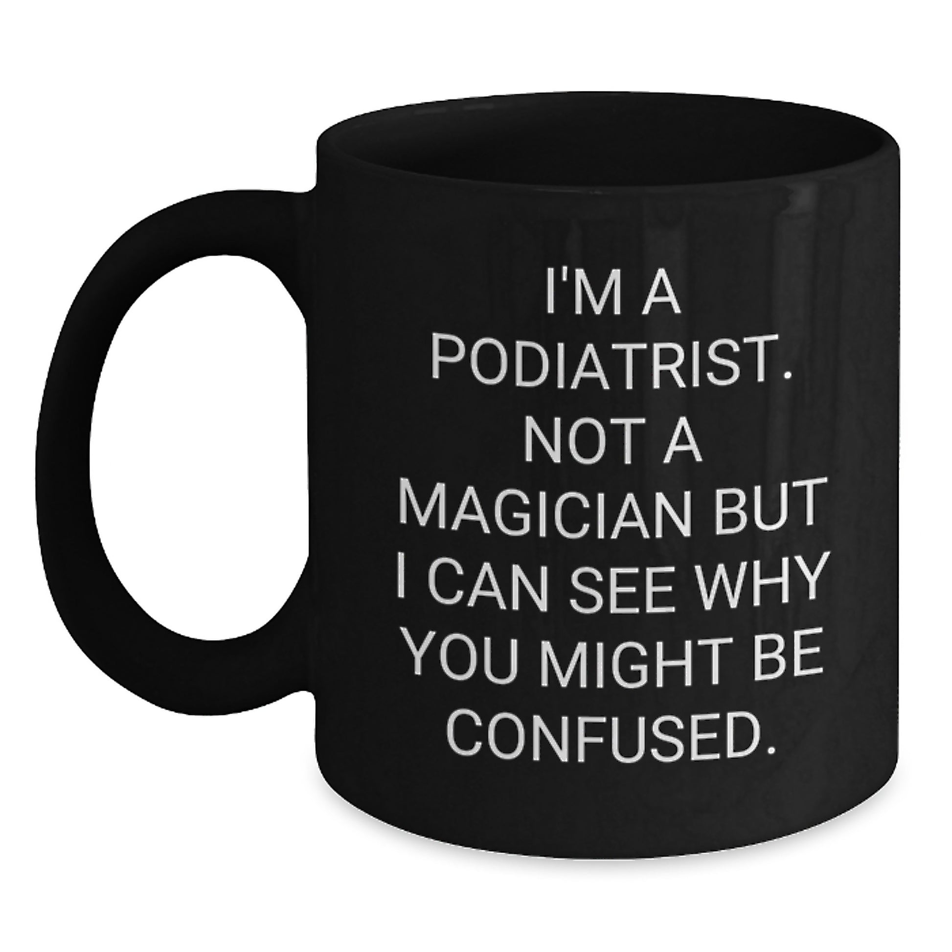 Funny Podiatrist Gifts from Friends for Podiatrist Men Christmas Unique Mugs - Main