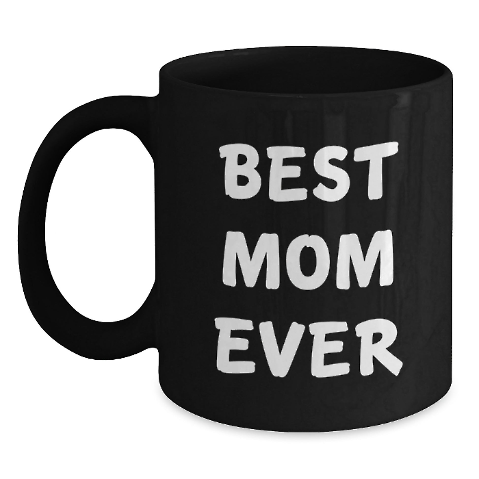 Funny Mom Ever Black Coffee Mug Gifts from Mom to Graduation Unique Gifts - Main