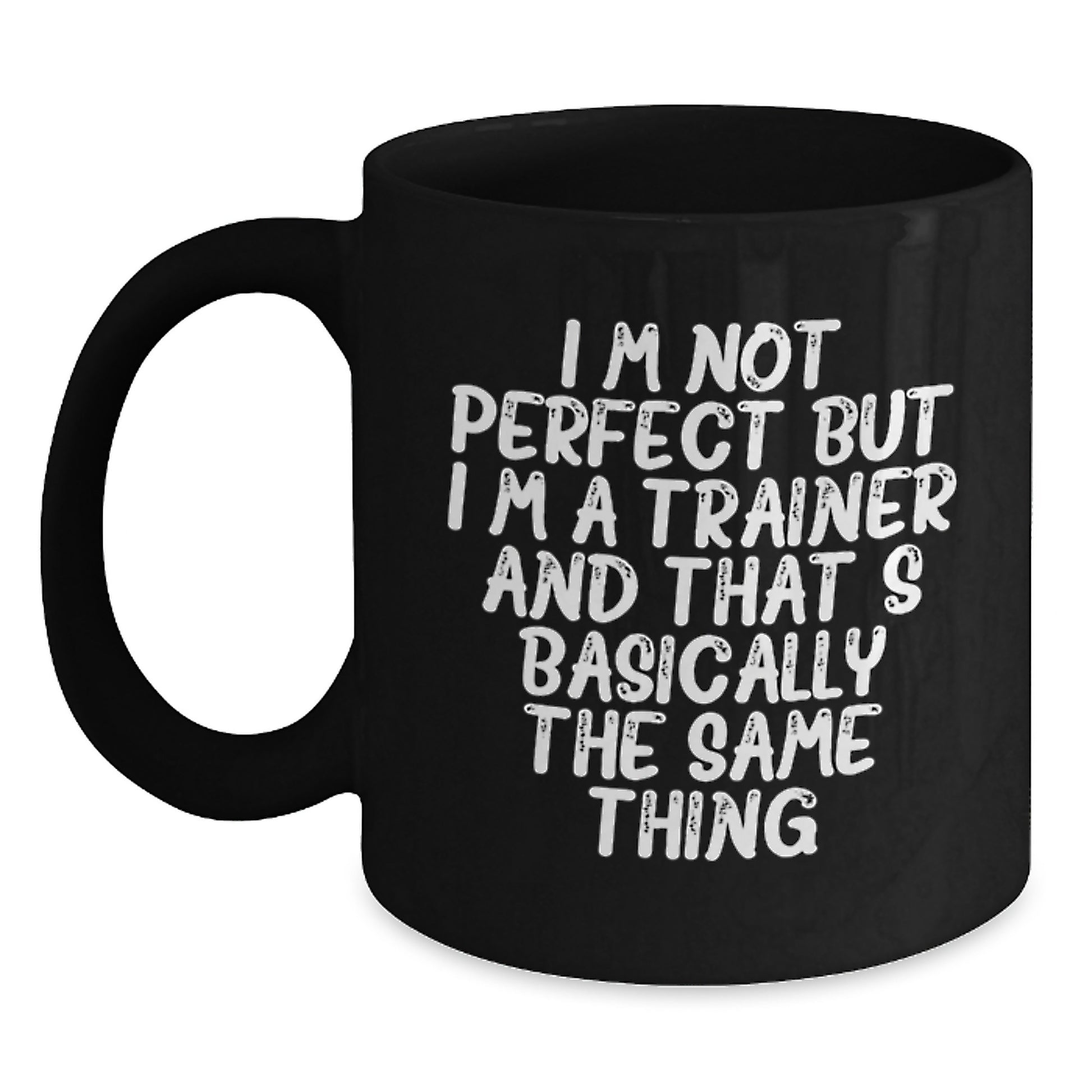 Funny Trainer Gifts from Friends, Christmas Unique Mug for Men, Women, or Coworkers - Main