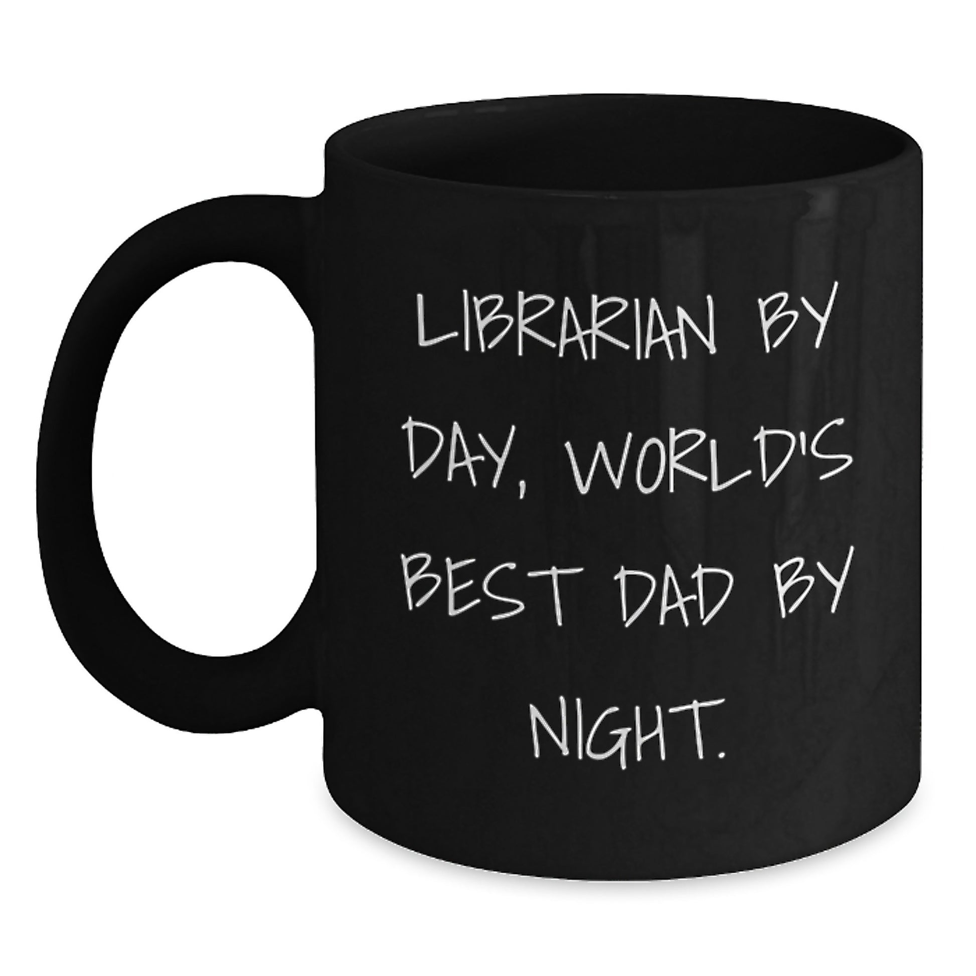 Librarian By Day, Funny Black Coffee Mug Gifts from Men to Friends for Graduation - Main