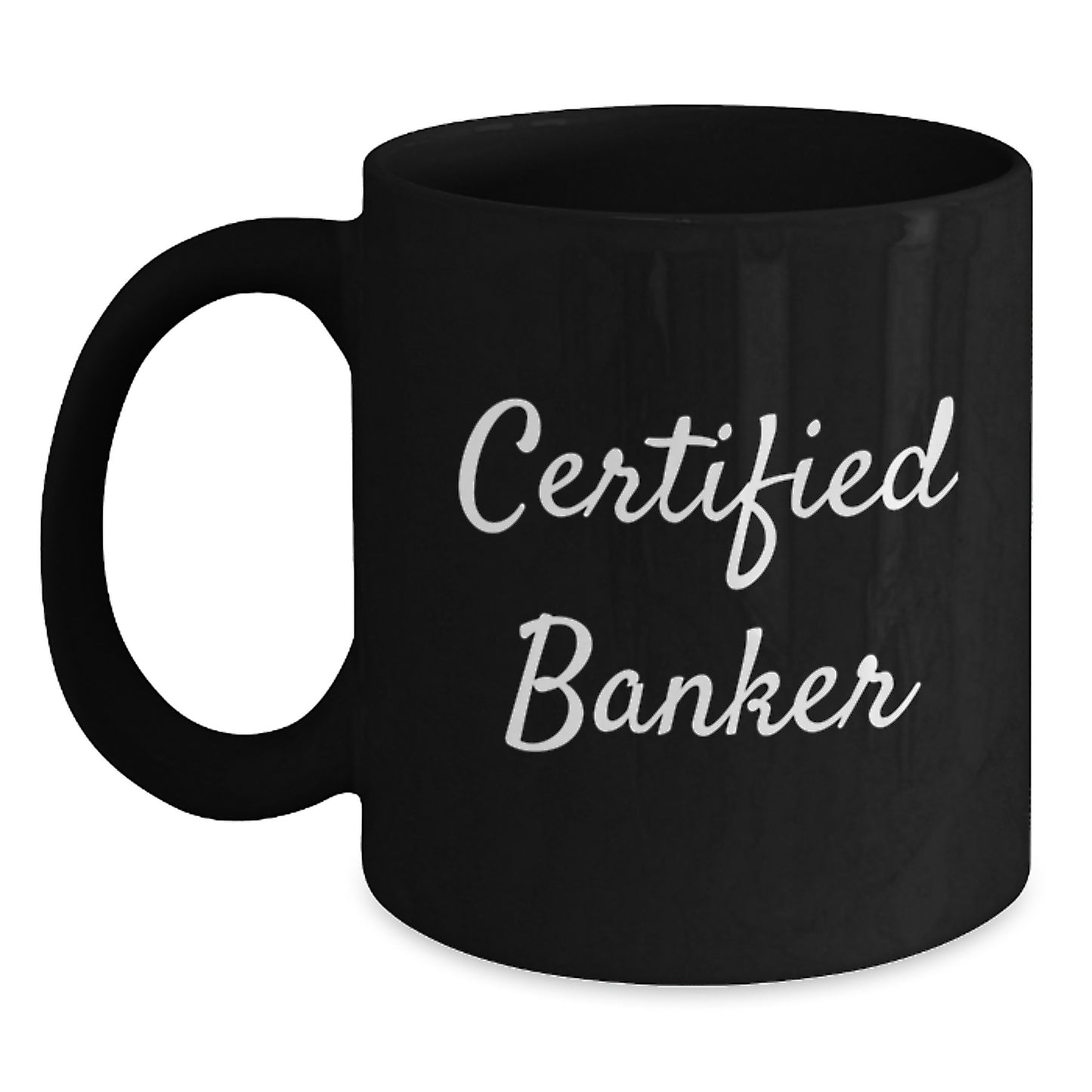 Funny Certified Banker Graduation Gift for Men - Black Coffee Mug with Inspirational Quote 'Good Luck' from Coworkers - Main