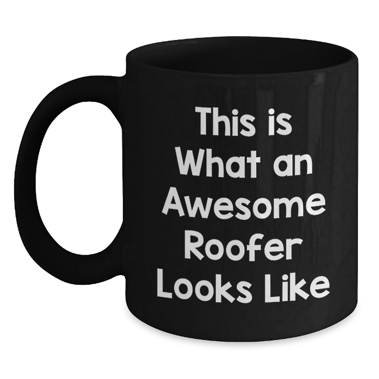Funny Roofer Gifts from Friends, Unique Graduation Mugs for Men, Black Coffee Mug with This Is What An Awesome Roofer Looks Like Quote, Gifts for Roofer - Main