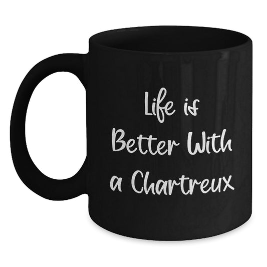 Chartreux Cat Gifts, Funny Quote Life Is Better With A Chartreux, Black Coffee Mug for Graduation, Gifts from Friends, Gifts for Chartreux Cat Lovers - Main
