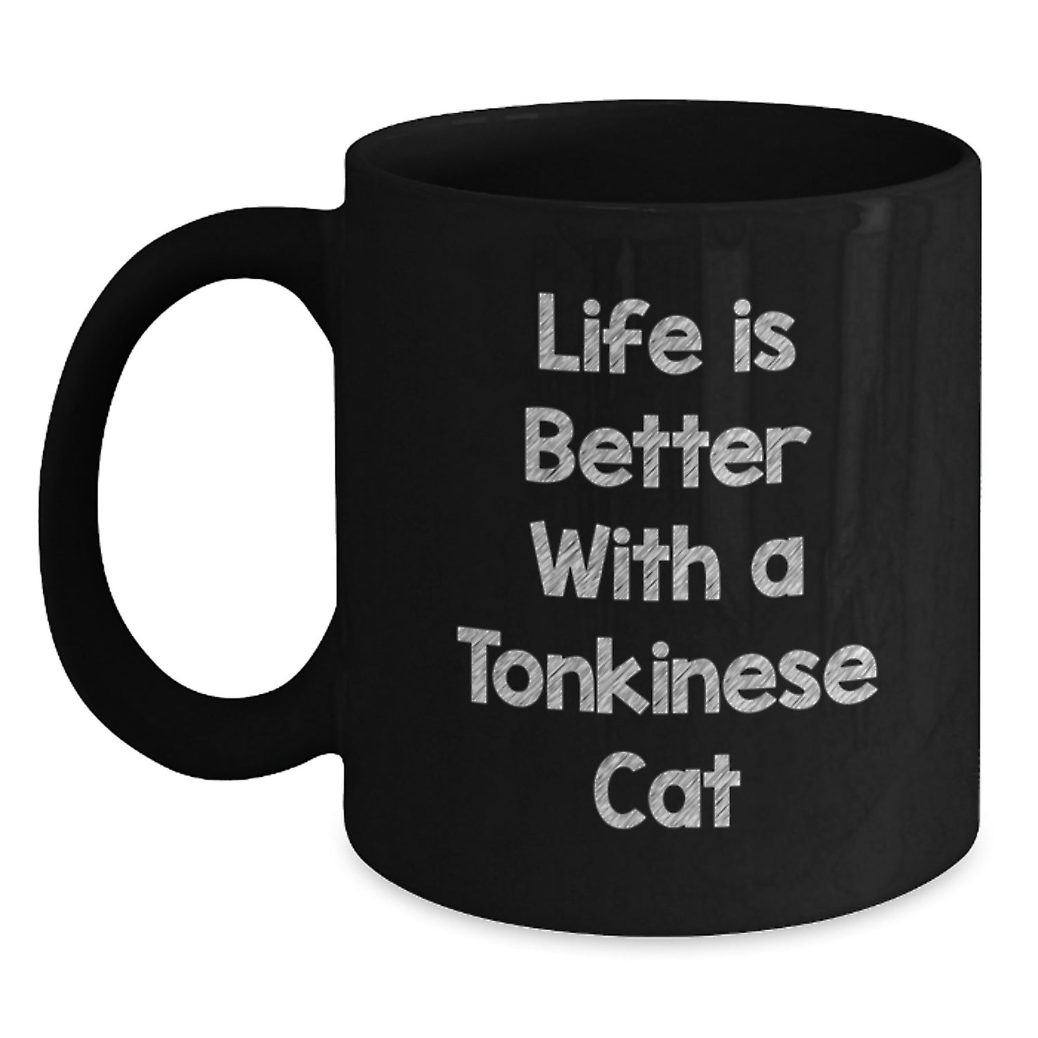 Tonkinese Cat Lovers Gifts from Family - Life Is Better With A Tonkinese Cat, Black Coffee Mug for Graduation Unique Gifts - Main