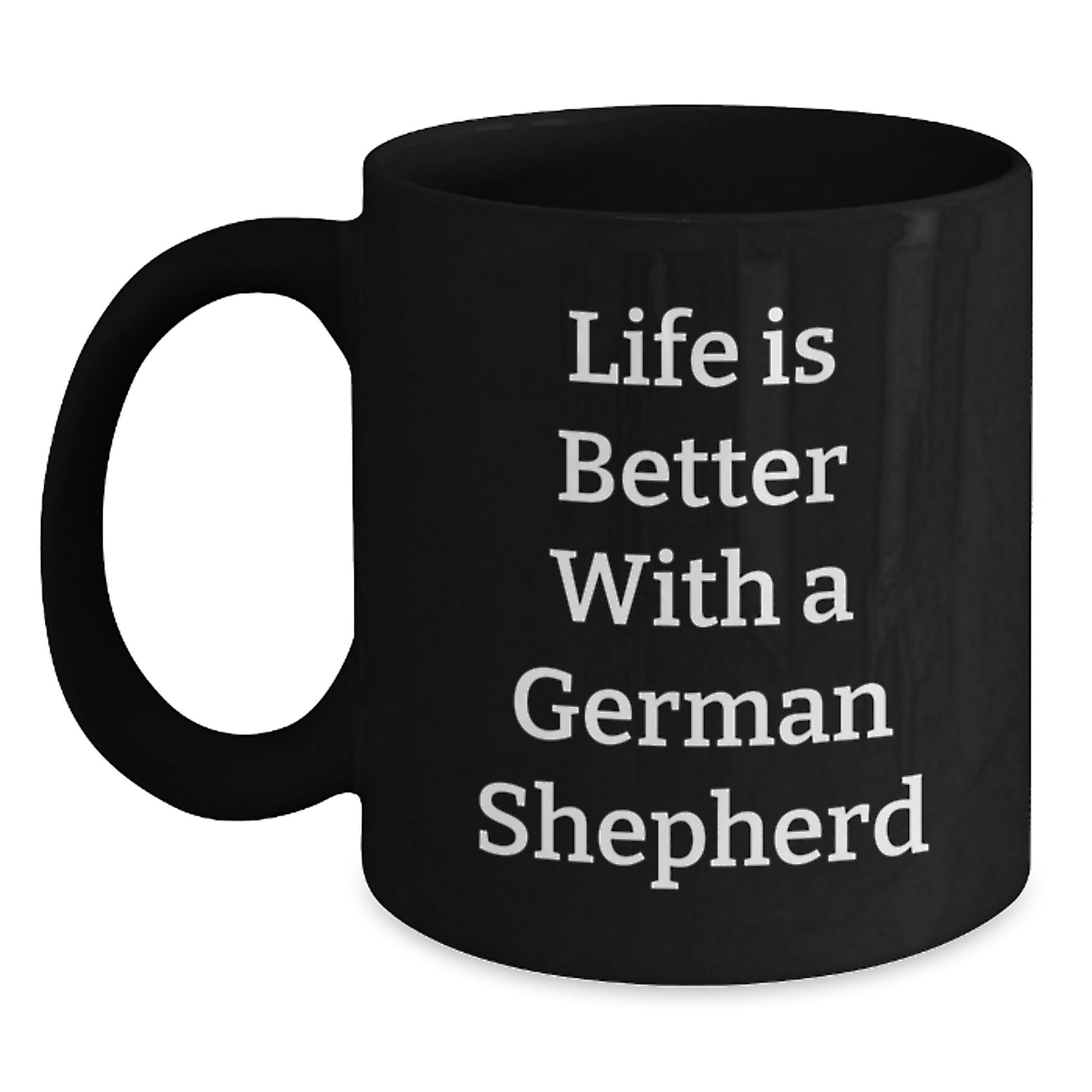 German Shepherd Dog Lovers Black Coffee Mug, Funny Quote Gifts from Family to Men, Unique Graduation Gifts for Friends - Main