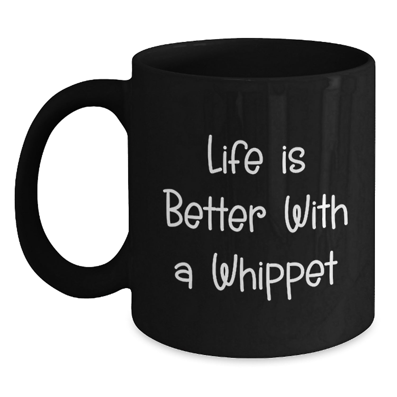 Whippet Dog Lover Gifts from Friends for Men and Women, Funny Black Coffee Mug for Birthday - 'Life Is Better With A Whippet' - Main