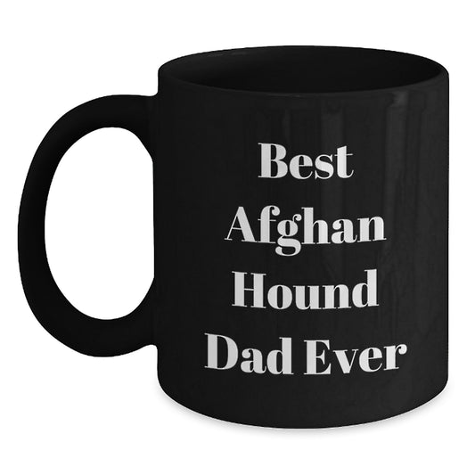 Funny Afghan Hound Dog Lover Gifts from Dad to Men Valentine's Unique Black Coffee Mug - Main