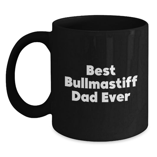 Funny Bullmastiff Dad Ever Gifts from Men to Graduation Unique Gifts for Family - Main