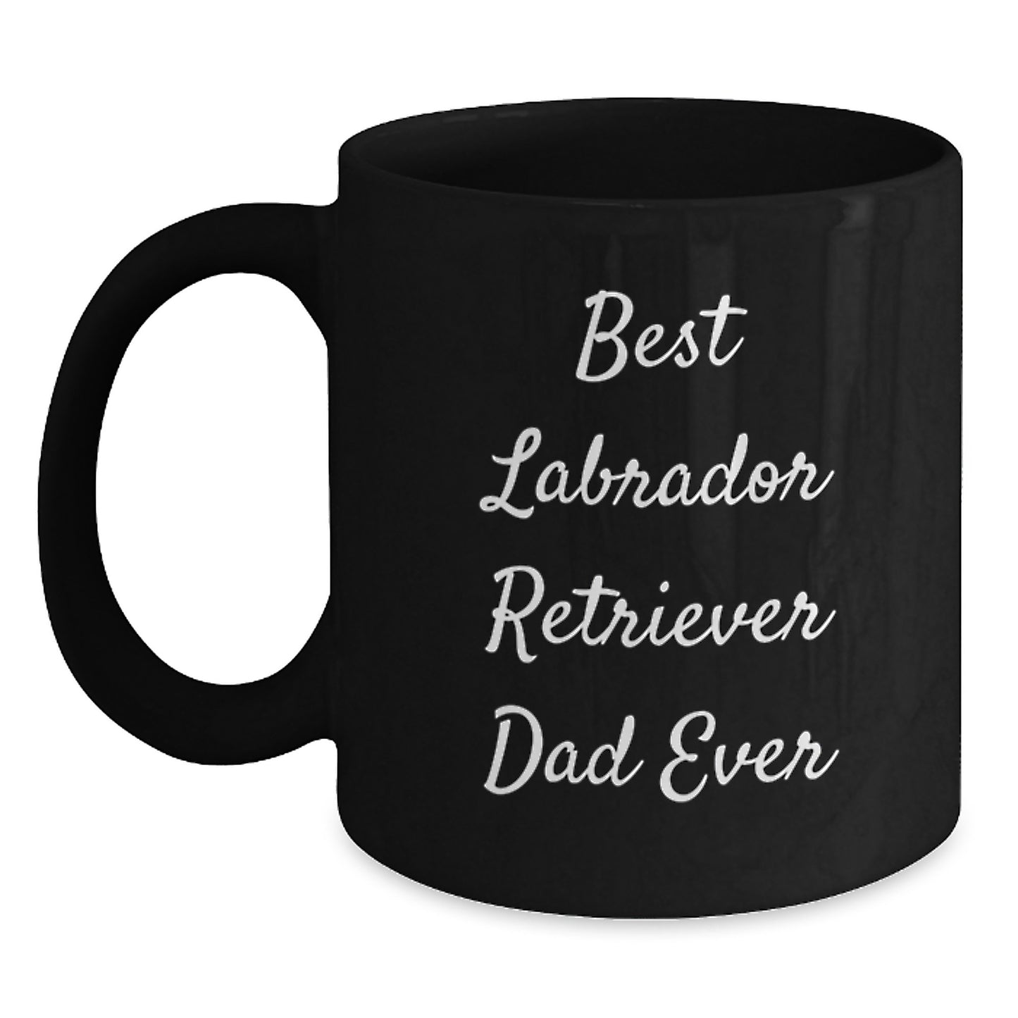 Funny Labrador Retriever Dog Dad Ever Gifts from Men to Friends for Graduation Unique Mugs - Main