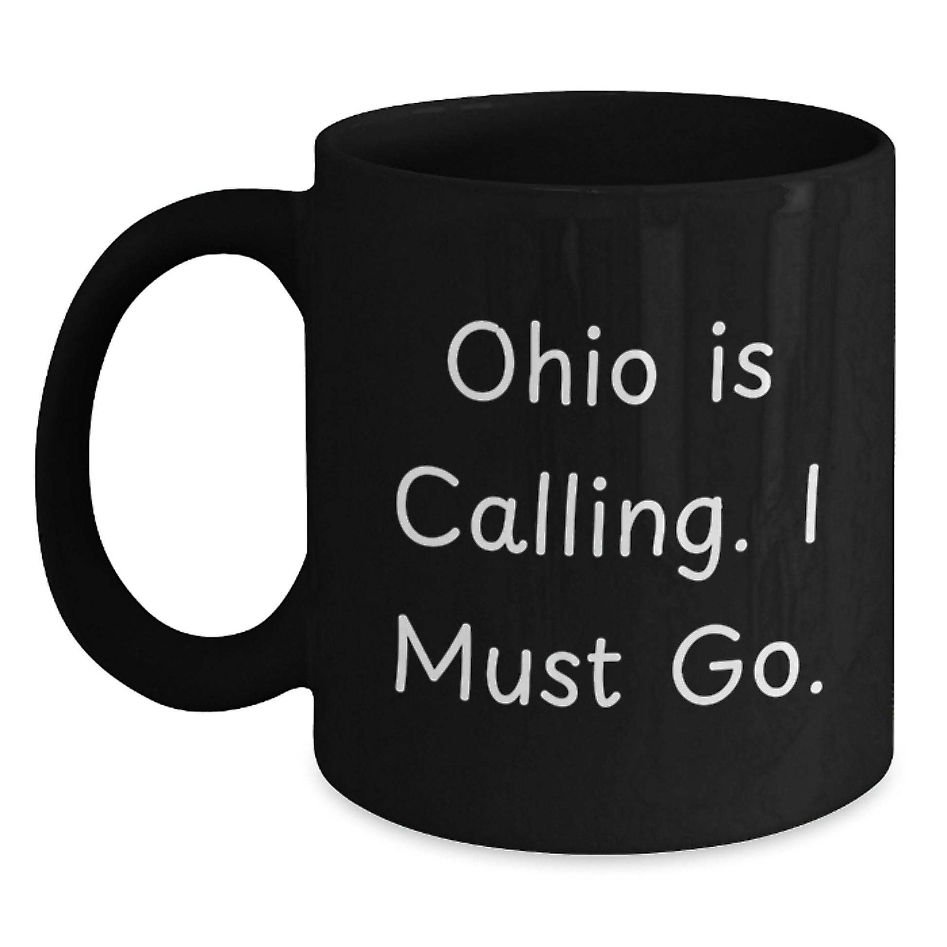 Ohio Black Coffee Mug Gifts from Friends for Ohio Lovers Funny Quote - Main