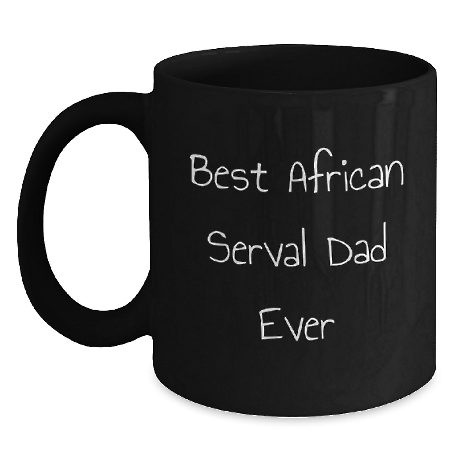 Funny African Serval Cat Gifts from Men to Best Dad Ever, African Serval Cat Black Coffee Mug, Valentine's Unique Gifts - Main