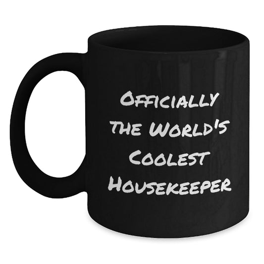 Funny Housekeeper Gifts for Men Black Coffee Mug Officially The World's Coolest Housekeeper, Funny Black Coffee Mug, Great Gift from Family - Main