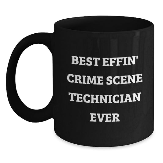 Funny Crime Scene Technician Gifts for Christmas Unique Mugs from Friends for Best Effin' Crime Scene Technician Ever - Main