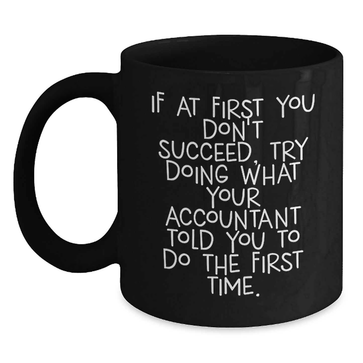 Funny Accountant Jokes Gifts from Friends to Accountant Black Coffee Mugs for Birthday Unique Gifts - Main