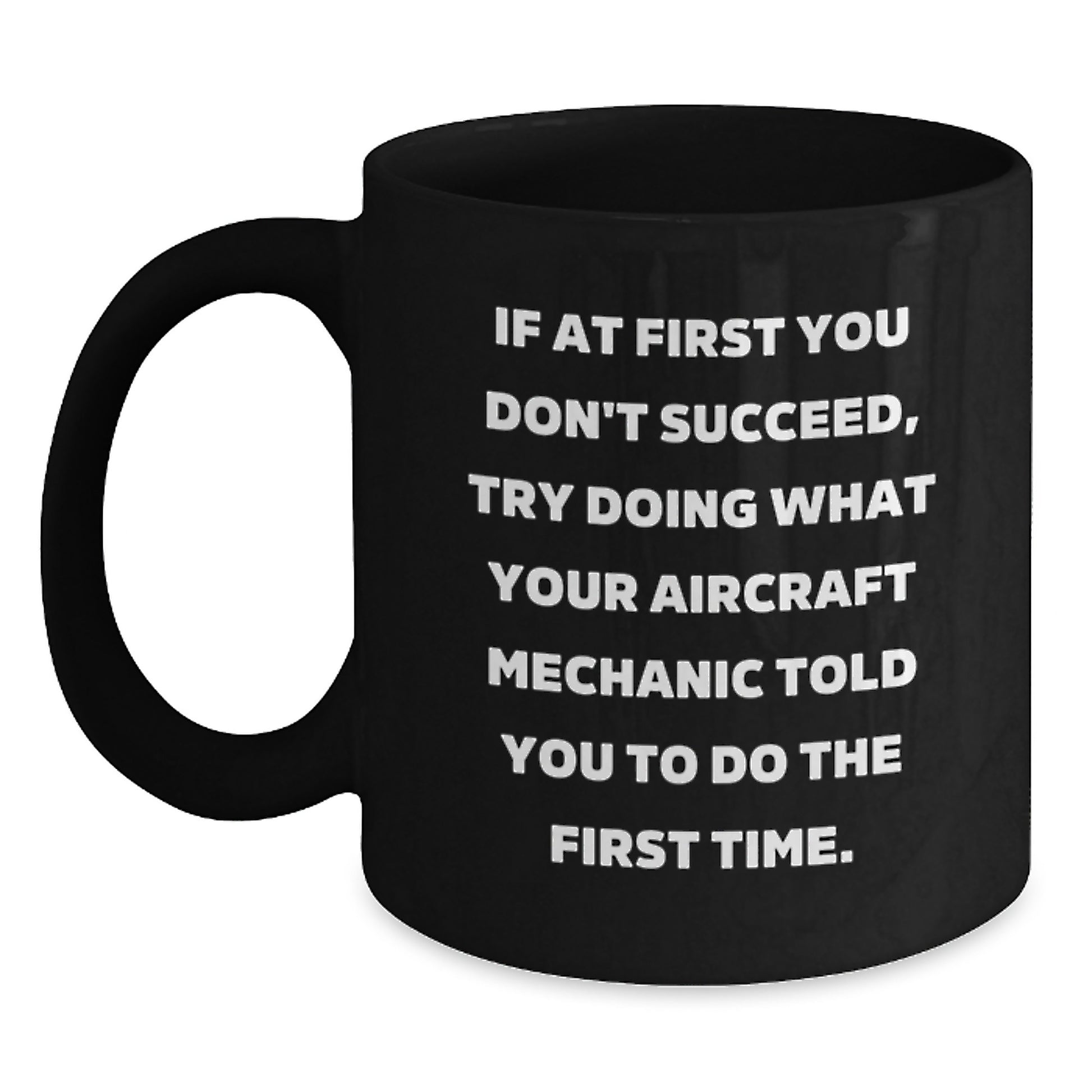 Unique Gifts from Friends for Aircraft Mechanic Men Funny Black Coffee Mug, Birthday Unique Gifts for Him - Main