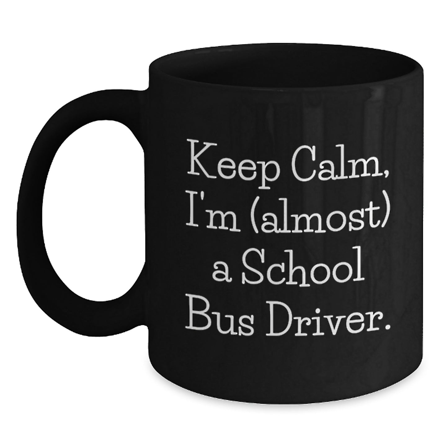 Funny School Bus Driver Gifts from Men, Women, or Friends - Black Coffee Mug for School Bus Driver, Christmas Unique Presents - Main