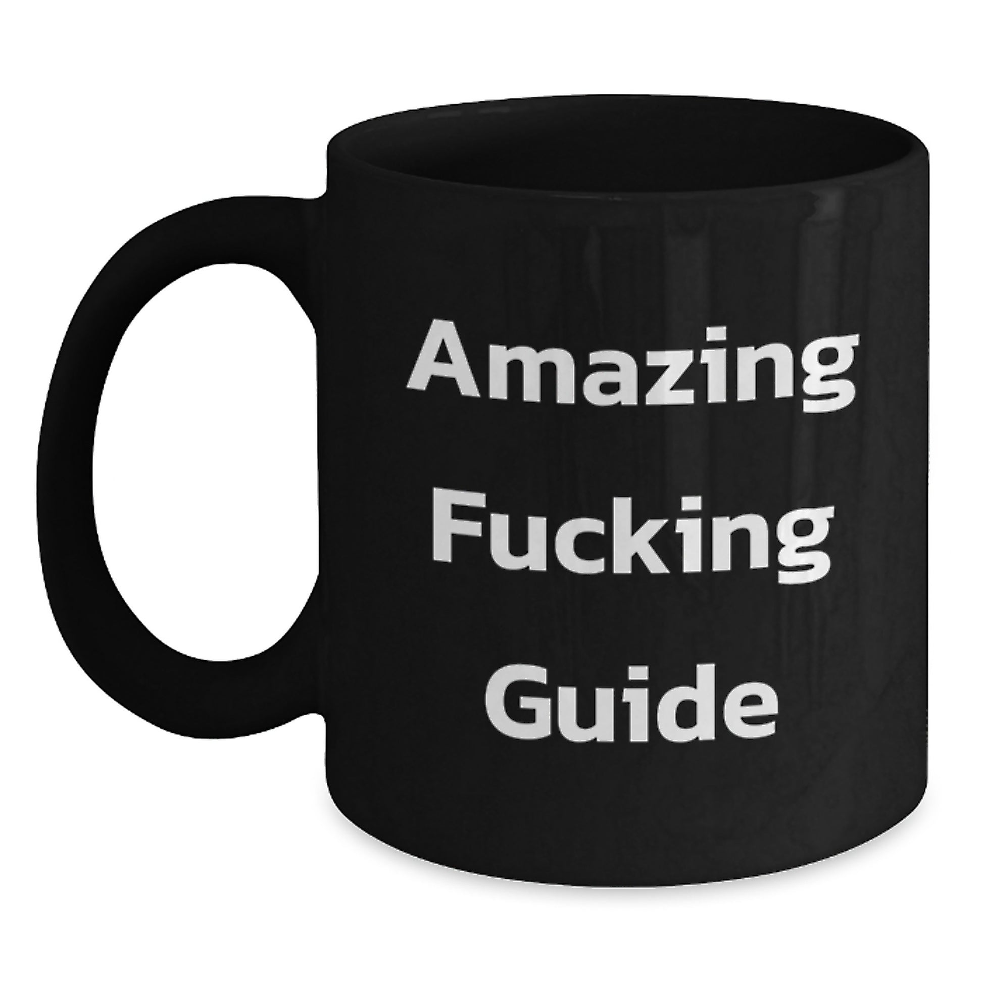 Funny Guide Gifts for Him, Black Coffee Mug, Gifts from Men to Guide Lovers, Unique Christmas Unique Gifts for Guide Enthusiasts, 'Amazing F--king Guide' - Main