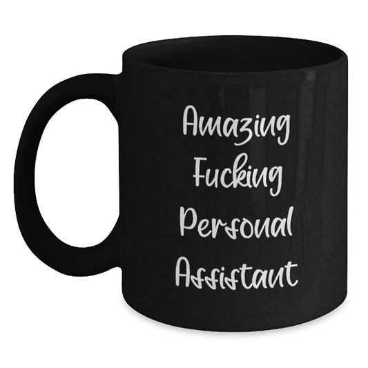 Funny Personal Assistant Gifts from Friends to Friends - 'Amazing F--king Personal Assistant' Black Coffee Mug for Christmas, Unique Office Decor - Main