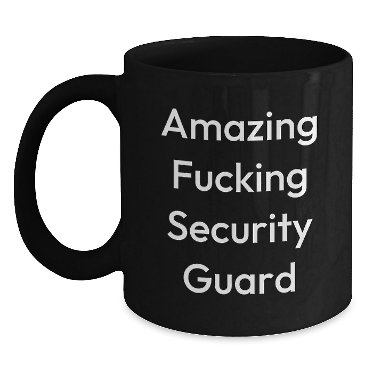 Funny Security Guard Gifts - Black Coffee Mug for Security Guard, 'Amazing F--king Security Guard' Quote, Christmas Unique Gifts from Men to Security Guard - Main